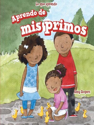 cover image of Aprendo de mis primos (I Learn From My Cousins)